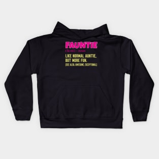 Fauntie auntie Kids Hoodie